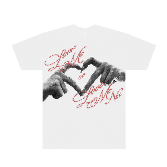 LOVE ME NOT - TSHIRT